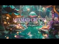 Mermaid Grotto Ambience Enchanted Cavern Pool Peaceful and Relaxing Fantasy Sounds 4K