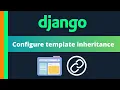Configure template inheritance in Django