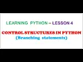 LESSON 4 BRANCHING STATEMENTS in Python