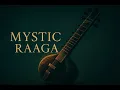 Mystic Raaga | 7-Minute Indian Classical Instrumental | VP Music AI