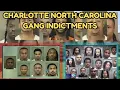 Charlotte Gang Indictments Inside North Carolina s Deadliest Crews
