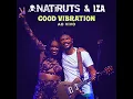 Good Vibration (Ao Vivo) - Natiruts & IZA