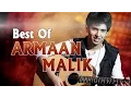 Download Lagu Best of ARMAAN MALIK SONGS (Latest Jukebox ) | T-Series