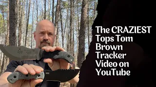 The CRAZIEST Tops Tom Brown Tracker Knife on Youtube