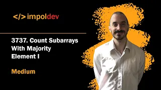 Count Subarrays With Majority Element I LeetCode 3737 - Python
