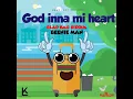 God Inna Mi Heart