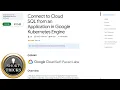 Connect to Cloud SQL from an Application in Google Kubernetes Engine