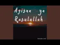 Agisna ya Rasulullah