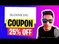 BloomChic Coupon Code 25 OFF - BloomChic Promo Code Discount WORKING
