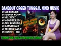 Lagu DANGDUT ORGEN TUNGGAL NINO MUSIK❗LAGU TERBAIK SONY JOSS❗SRI MINGGAT, MADIUN NGAWI, NELONGSO