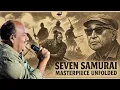 Download Lagu Seven Samurai : Masterpiece Unfolded | S.Ramakrshnan | Akira Kurosawa