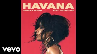 Camila Cabello Havana Audio Ft Young Thug  Camila Cabello Havana Audio Ft Young Thug