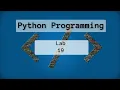 2022 Intro to Python - lab 19
