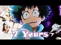 Download Lagu My Hero Academia AMV - 7 Years