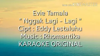 evie tamala nggak lagi lagi karaoke lirik tanpa vokal original