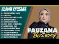 FAUZANA | LAGU MINANG TERBARU | FULL ALBUM TERPOPULER