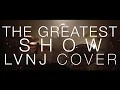 Download Lagu The Greatest Show - LVNJ Cover (feat. Alice V)