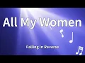 Download Lagu Falling In Reverse - All My Women (Lyrics)