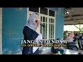 Lagu MENDALAM BANGET LAGUNYA NIA DIRGHA - JANGAN DENDAM - IRAMA DOPANG