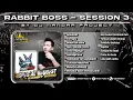 Funkot Full Album - SPESIAL REQUEST RABBIT BOSS - SESSION 3 || Dugem Nonstop Terbaru 2025