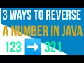 3 ways to reverse a number Programming in java reverse a number in java