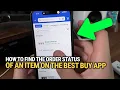 How To Find The Order Status Of An Item On The Best Buy App Quick Easy Guide