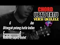 UBAD TATU - Margi (Chord \u0026 Lirik) Cover Ukulele