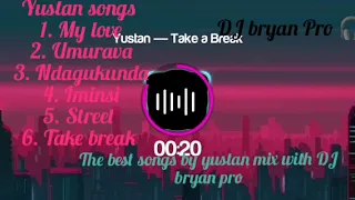 the best mix with dj bryan yustan songs 