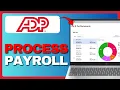 How To Process Payroll In ADP Workforce Now Full Guide 2026