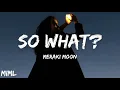 Lagu Meraki Moon - So What? (Lyrics)