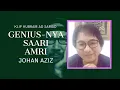 Download Lagu JOHAN AZIZ BERCERITA MENGENAI SAARI AMRI #KLIPHUBRAM
