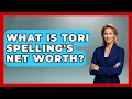 What Is Tori Spelling s Net Worth - The Rich And Famous Files