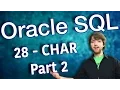 Oracle SQL Tutorial 28 - CHAR Part 2