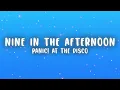 Panic! at the Disco - Nine in the Afternoon (Lyrics)