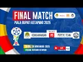 KENDAWANGAN VS POPEYE TEAM | FINAL PIALA BUPATI KETAPANG 2025