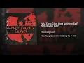Wu-Tang Clan Ain't Nuthing Ta F' Wit (Radio Edit)