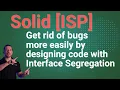 SOLID Interface Segregation Principle ISP Create Easy to Maintain Interfaces with Java