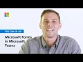 How to use Microsoft Forms in Microsoft Teams
