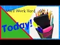 We ll Work Hard Today - primary school song to teach children about MOTIVATION