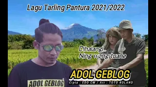 Download ADOL GEBLOG | EDO CM | Lagu Tarling Terbaru 2021/2022 Full Lirik MP3