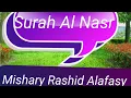 Download Lagu Surah Al Nasr By Mishary Rashid Al Afasy