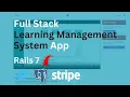 Fullstack LMS Ruby on Rails 7 Hotwire Tailwind Stripe PostgreSQL
