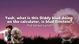 What Is This Diddy Blud Doing On The Calculator Full Version Lyrics 