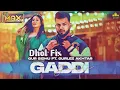 Lagu Gaddi Gur Sidhu Dhol Mix (Remix) Ft. Dj Max | New Punjabi Songs Latest 2022