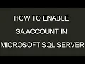 How to enable SA account in SQL Server
