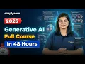 Generative AI Full Course 2026 Generative AI Tutorial For Beginners Gen AI Course Simplilearn