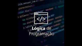 Curso Lógica de Programação(Canal DEV aprender)