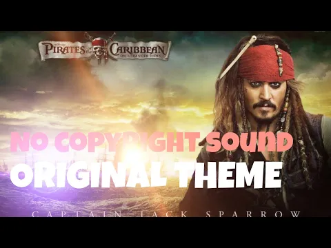 Download MP3 captain Jack sparrow (pirates of Caribbean) original theme music (no copyright)
