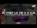 Download Lagu DJ C'EST LA VIE X O AJA YAKAN STYLE KONDANG CANDU MENGKANE VIRAL FYP TIKTOK 2025!!