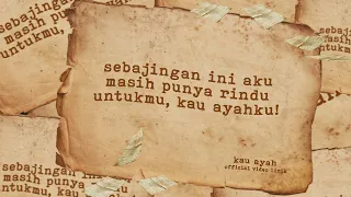 mcpr kau ayah official video lyrics 